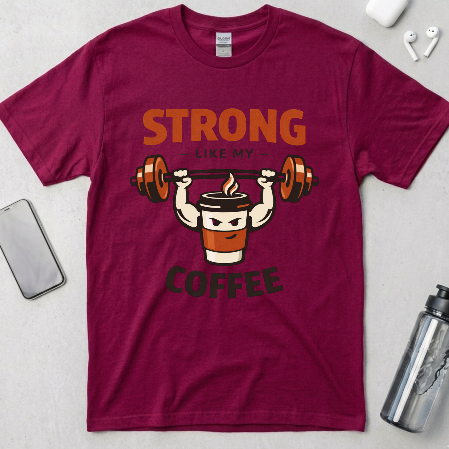 Strong Like My Coffee T-Shirt