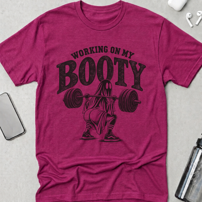 Booty In Progress T-Shirt
