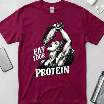 Eat Your Protein T-Shirt