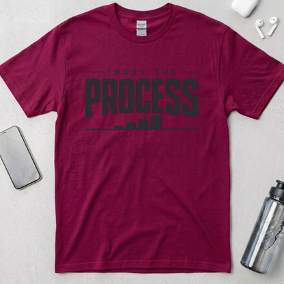 Trust The Process T-Shirt