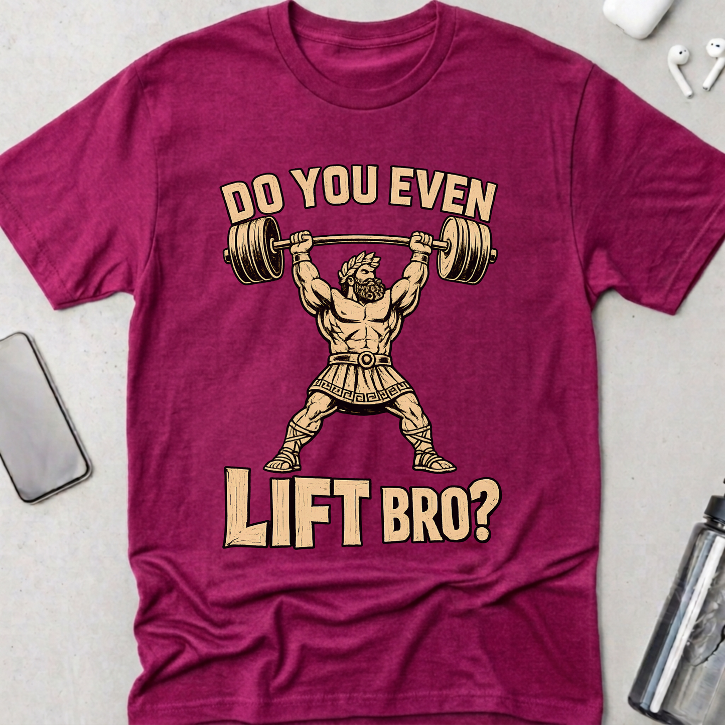 Do You Even Lift Bro? T-Shirt