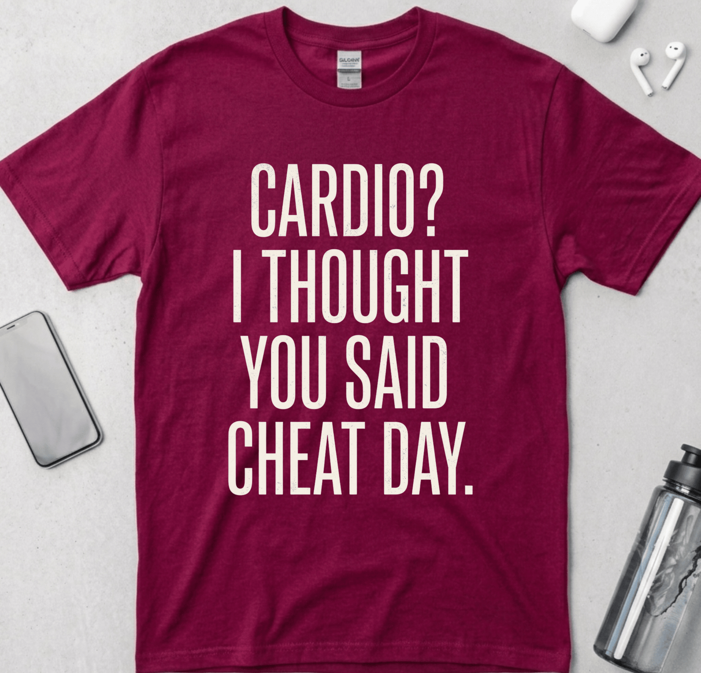 Cardio? I Thought You Said Cheat Day T-Shirt