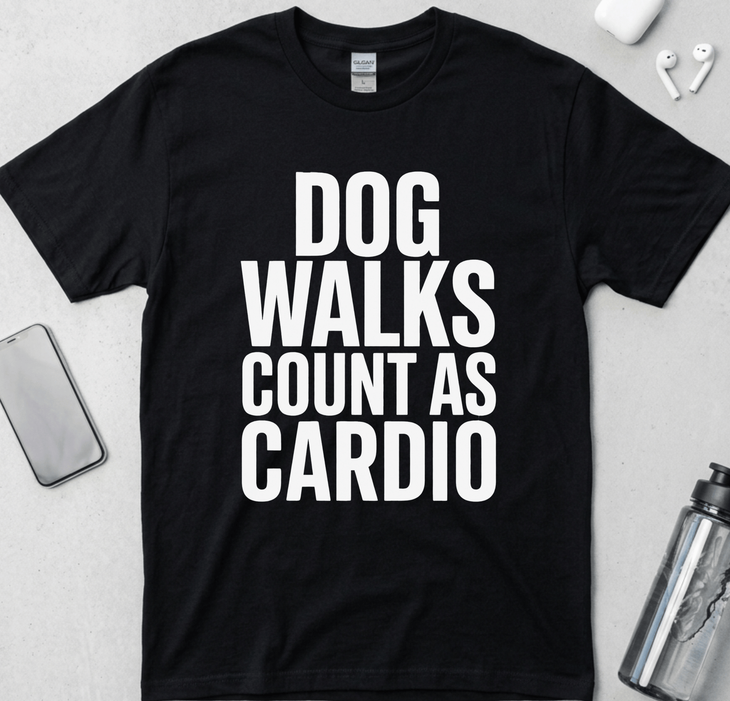 Dog Walks Count As Cardio T-Shirt