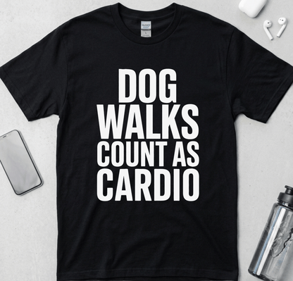 Dog Walks Count As Cardio T-Shirt