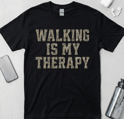Walking Is My Therapy T-Shirt