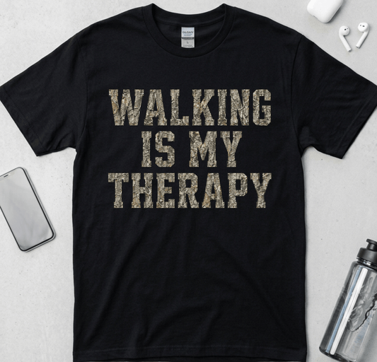 Walking Is My Therapy T-Shirt