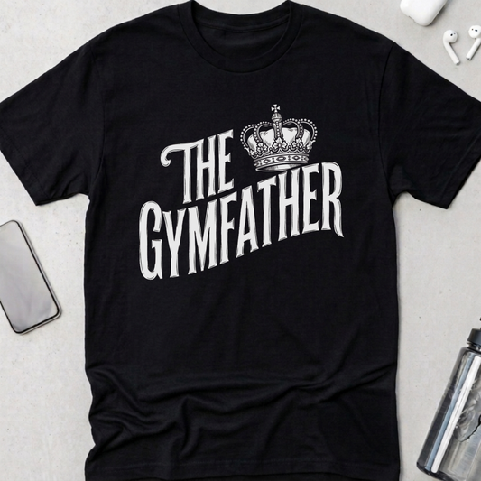 The Gym Father T-Shirt