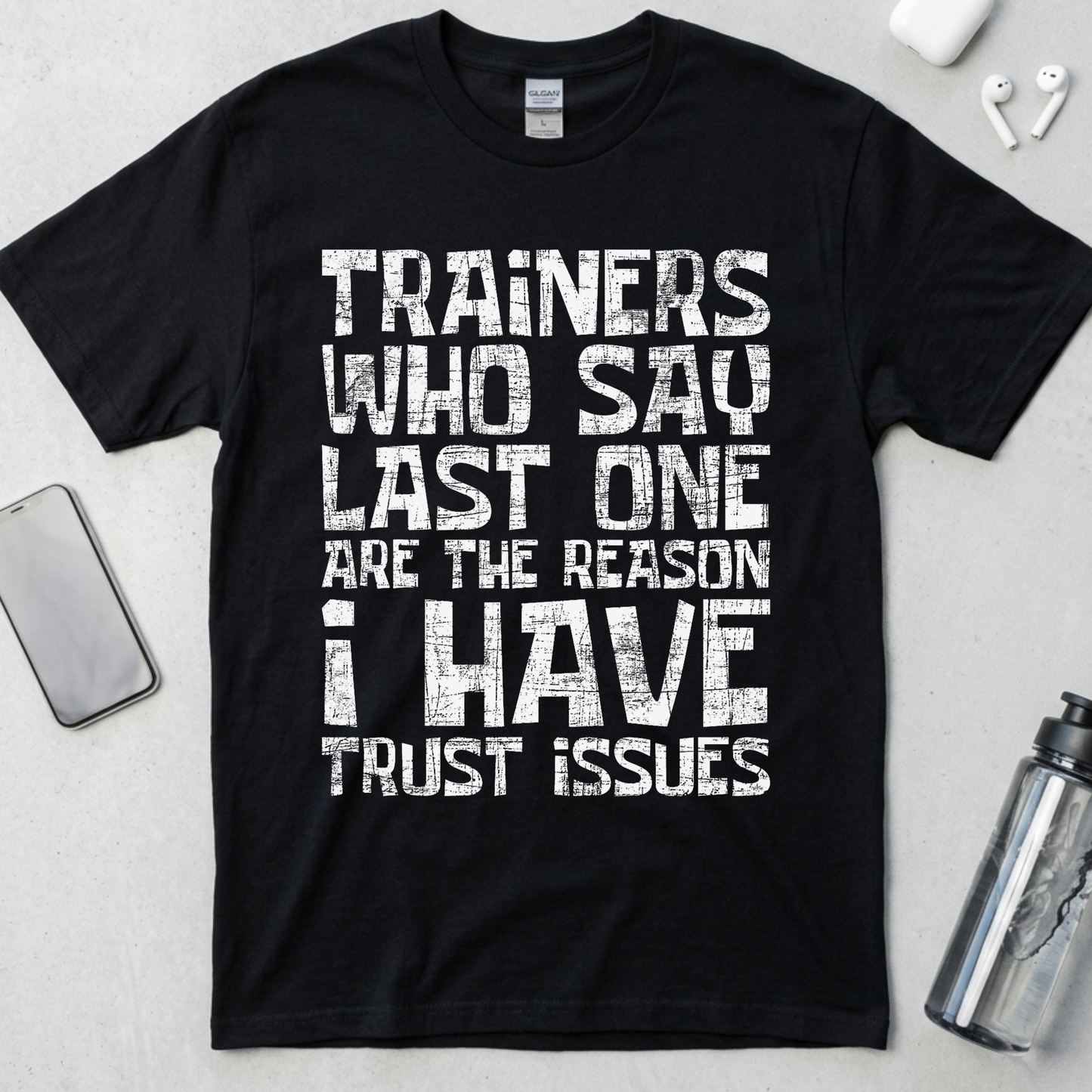 Trust Issues T-Shirt