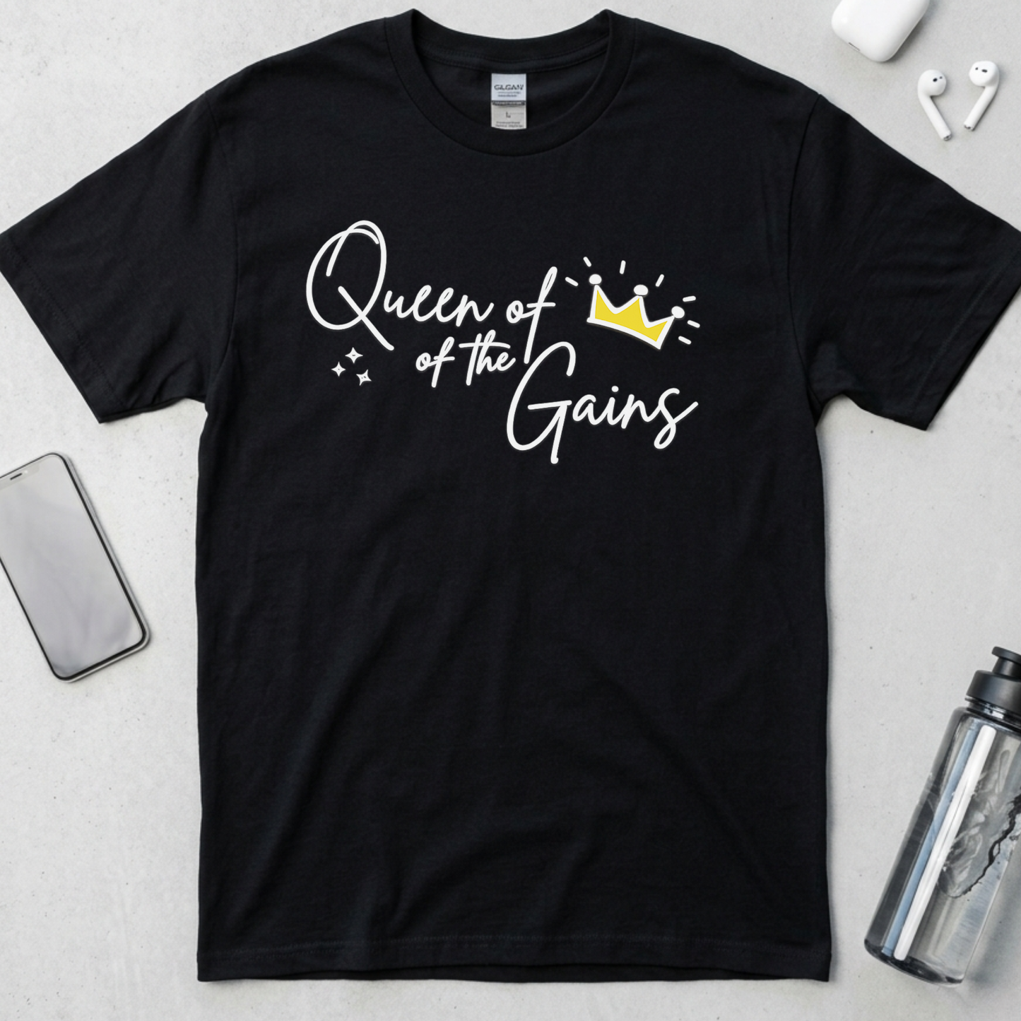 Queen Of The Gains T-Shirt