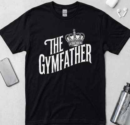 The Gym Father T-Shirt