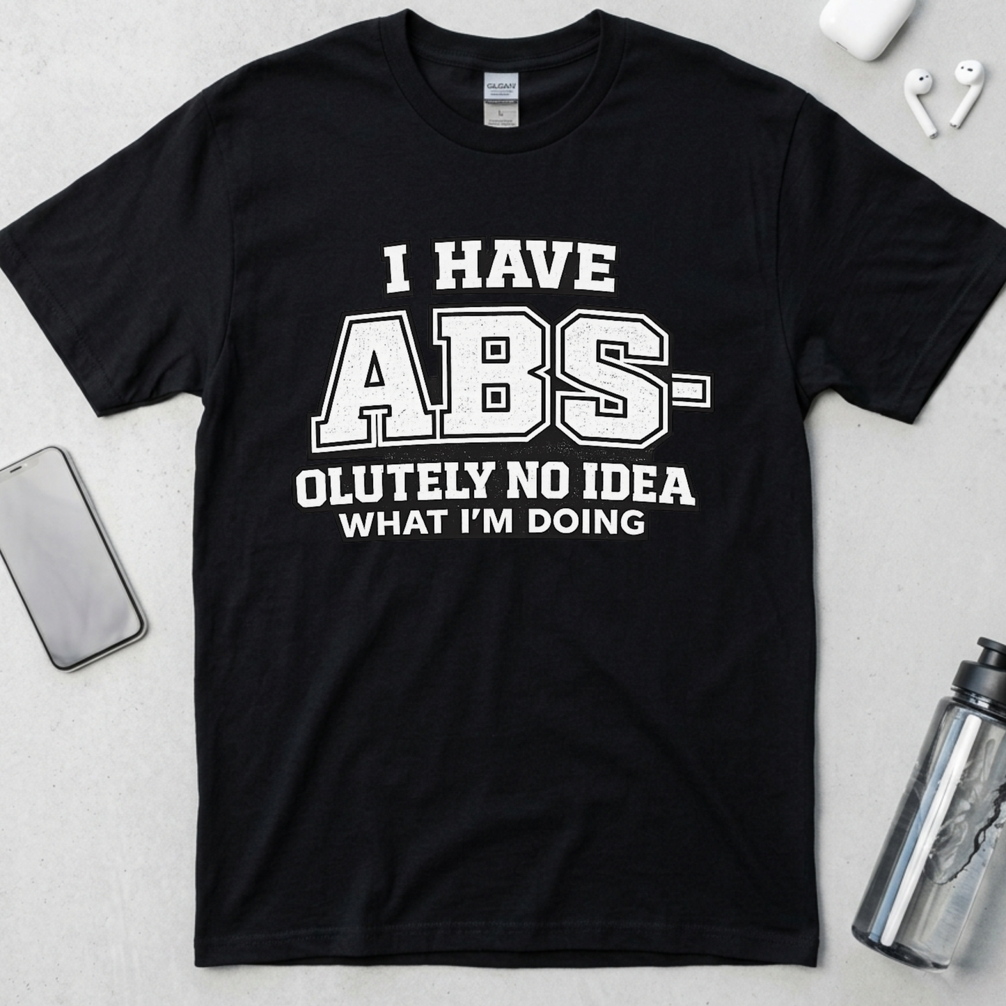 Abs-olutely No Idea T-Shirt