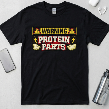 Warning Protein Farts T-Shirt