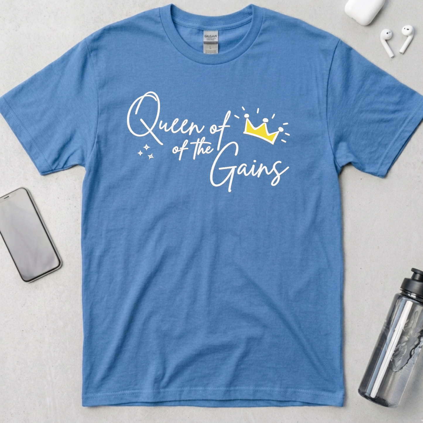 Queen Of The Gains T-Shirt