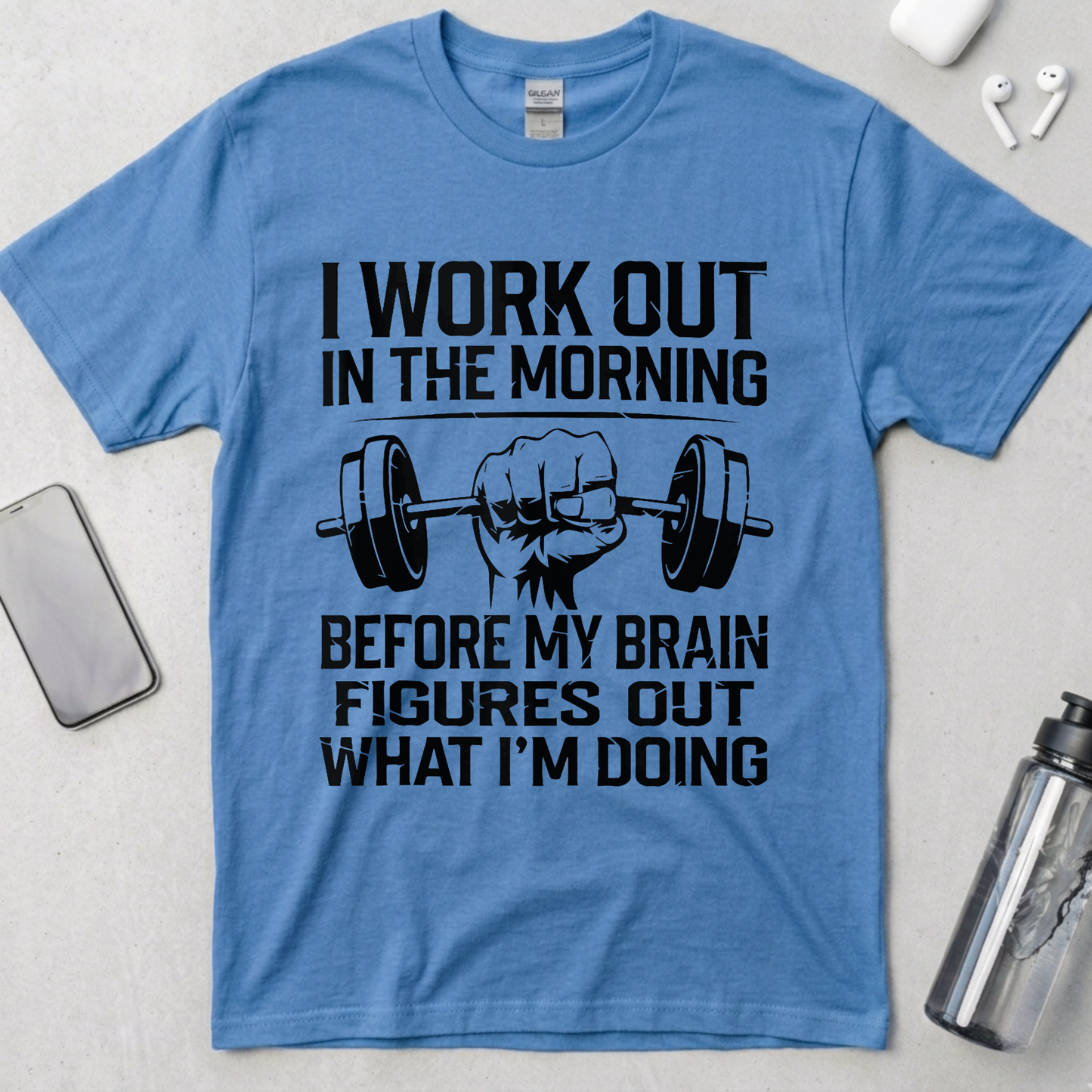 I Work Out In The Morning T-Shirt