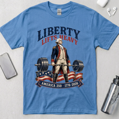 Liberty Lifts Heavy Washington T-Shirt