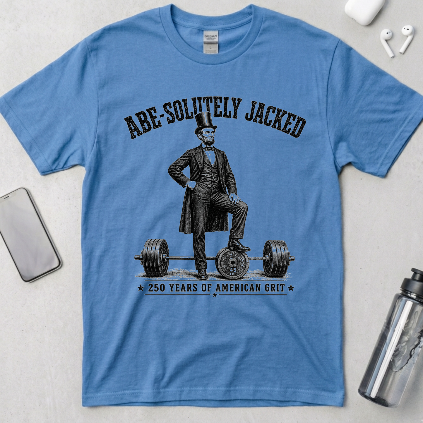 Abe-Solutely Jacked Lincoln T-Shirt