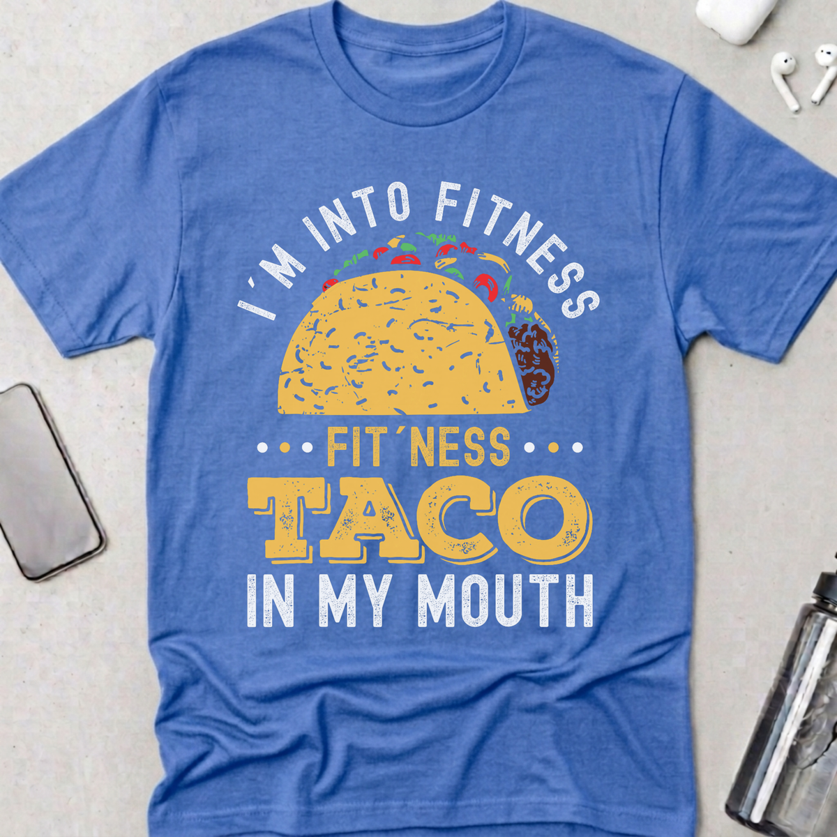 Fitness Taco in My Mouth T-Shirt