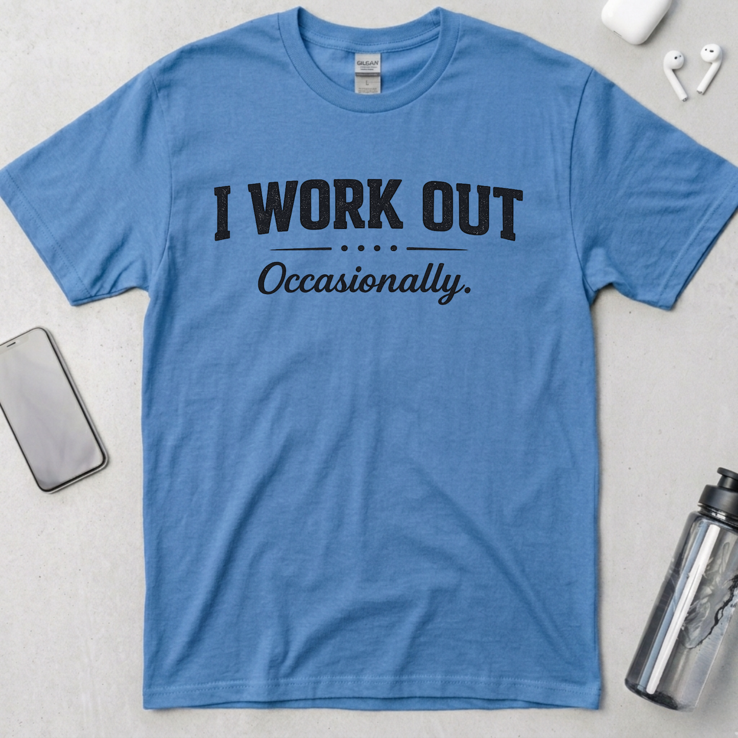 I Work Out... Occasionally T-Shirt