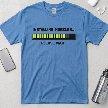 Installing Muscles... Please Wait T-Shirt