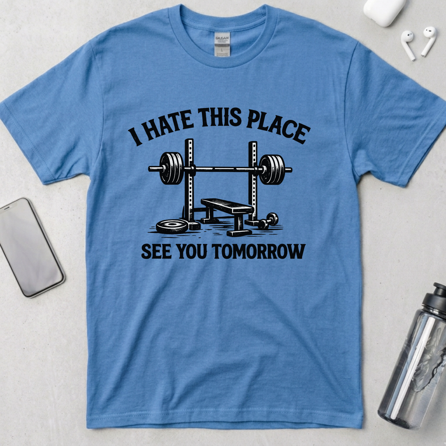 I Hate This Place See You Tomorrow T-Shirt