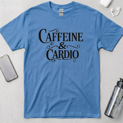 Caffeine and Cardio T-Shirt