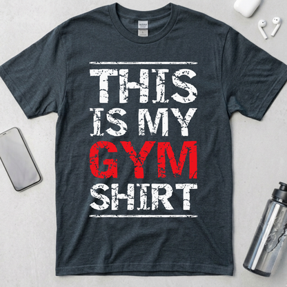This Is My Gym Shirt T-Shirt