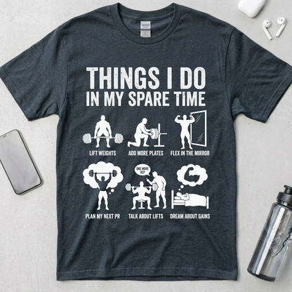 Things I Do In My Spare Time T-Shirt