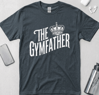 The Gym Father T-Shirt