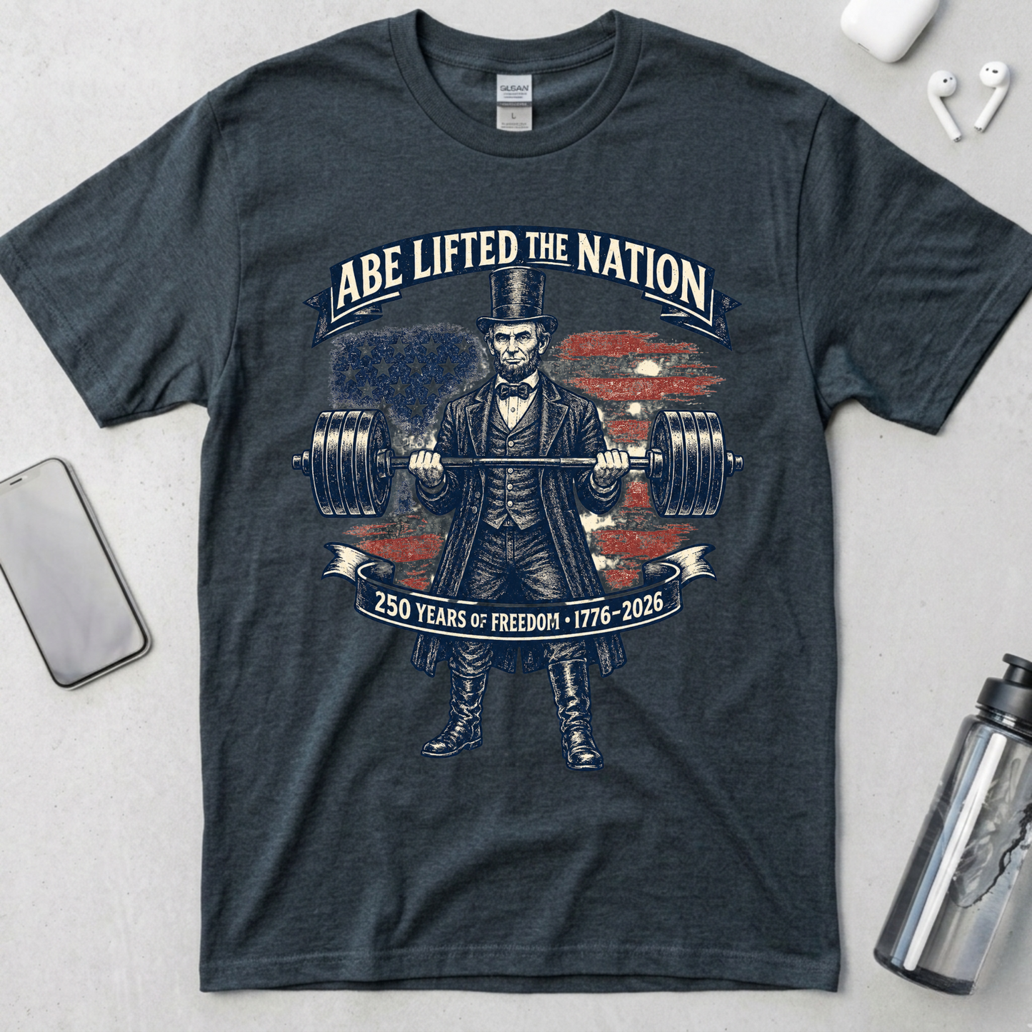 Abe Lifted the Nation Lincoln T-Shirt
