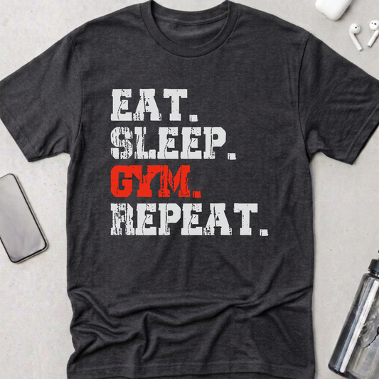 Eat. Sleep. Gym. Repeat. T-Shirt