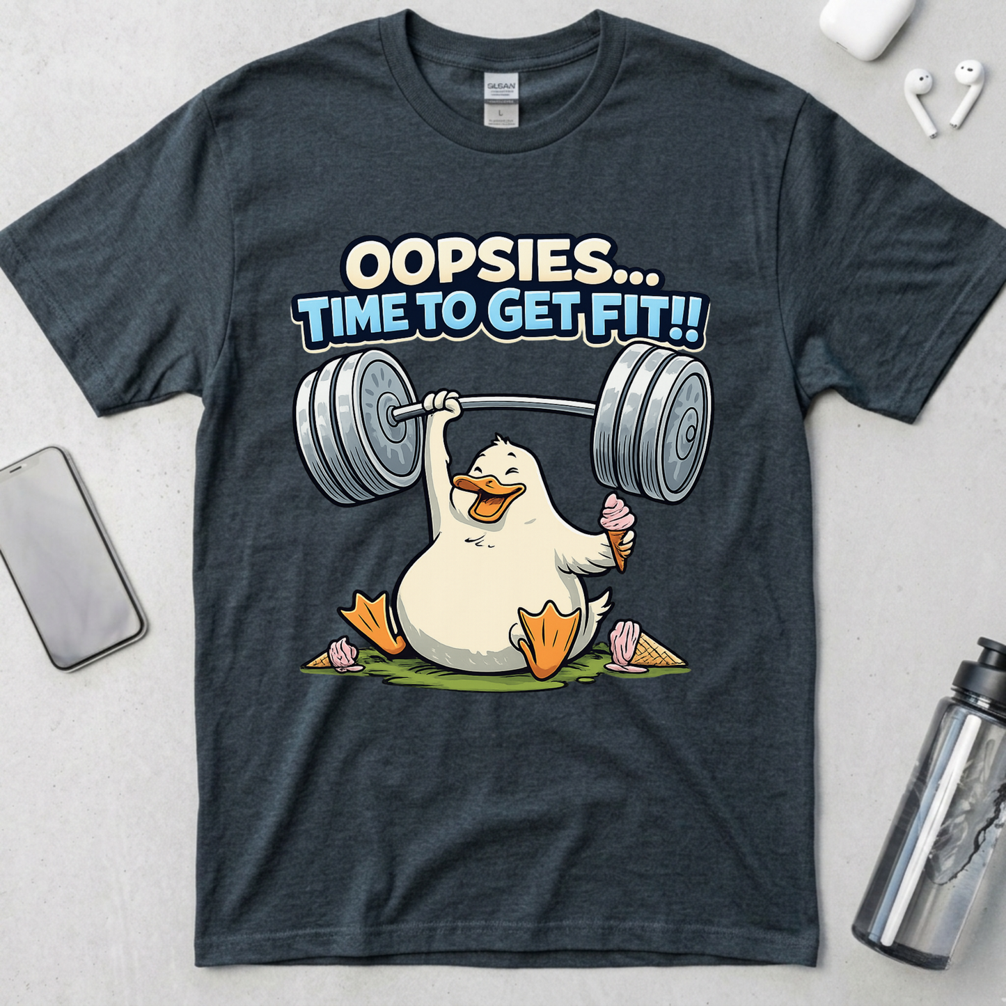 Oopsies Time To Get Fit! T-Shirt