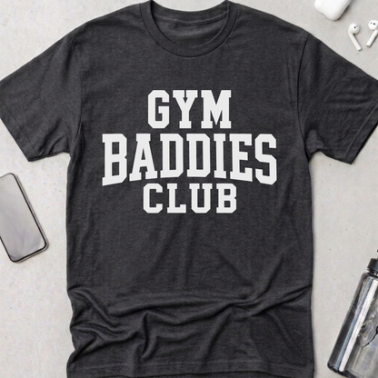 Gym Baddies Club T-Shirt