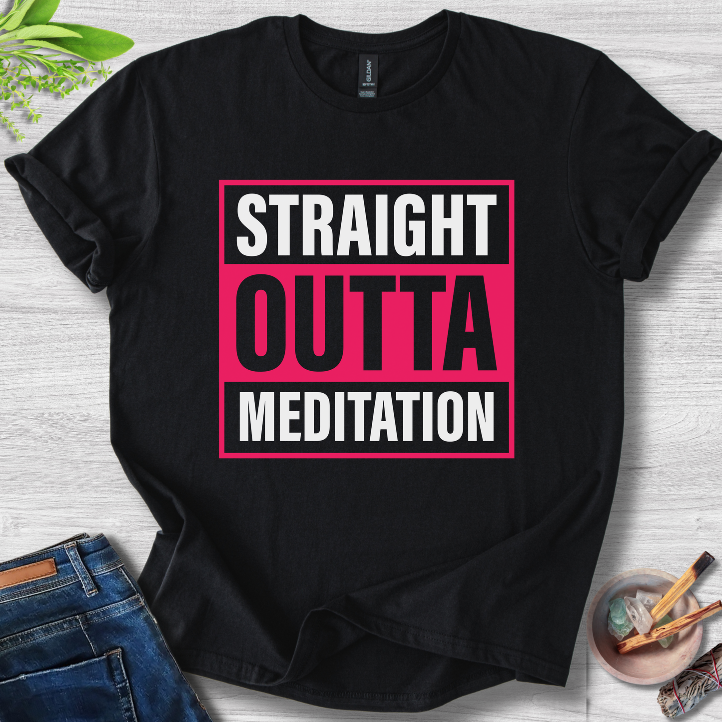 Straight Outta Meditation T-Shirt