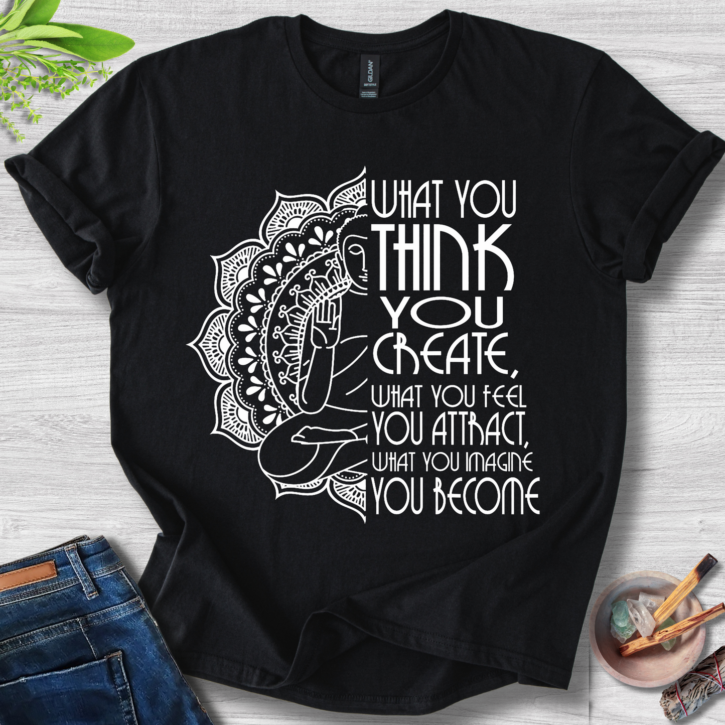 What You Think You Create Unisex Softstyle T-Shirt