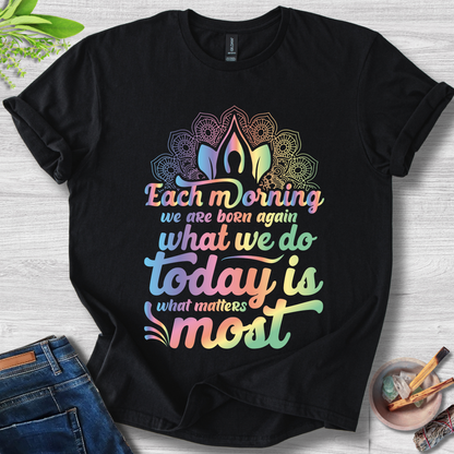 Today Matters Most Unisex Softstyle T-Shirt