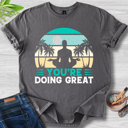 You're Doing Great Unisex Softstyle T-Shirt