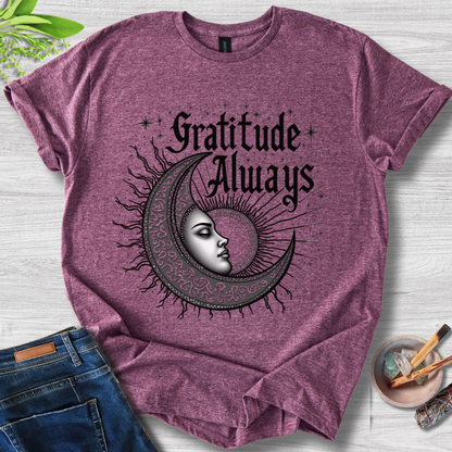 Gratitude Always T-Shirt