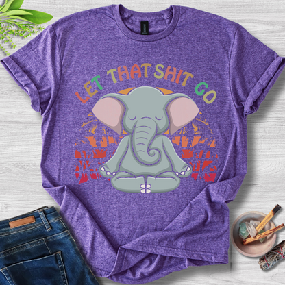 Let That Sh*t Go Unisex Softstyle T-Shirt