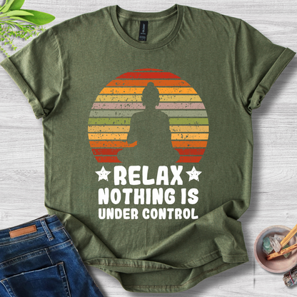 Relax Nothing Is Under Control Unisex Softstyle T-Shirt
