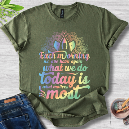 Today Matters Most Unisex Softstyle T-Shirt