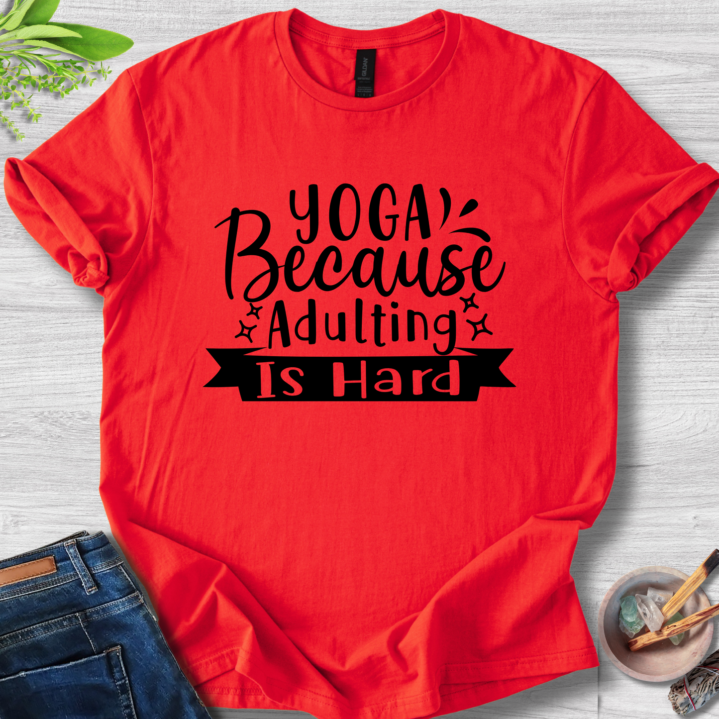 Yoga Because Adulting Is Hard Unisex Softstyle T-Shirt