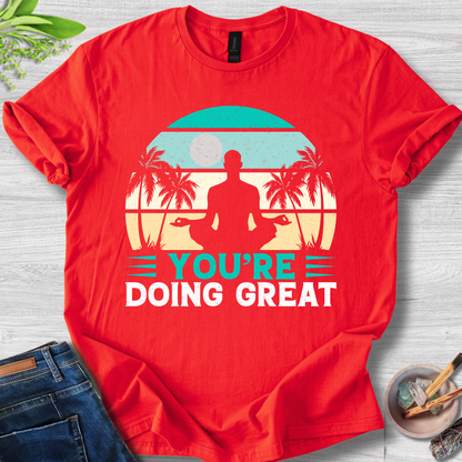 You're Doing Great Unisex Softstyle T-Shirt