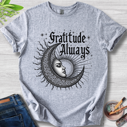 Gratitude Always T-Shirt