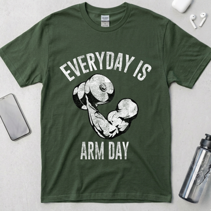 Everyday Is Arm Day T-Shirt