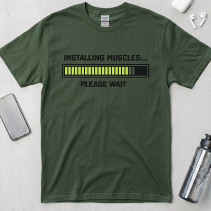Installing Muscles... Please Wait T-Shirt