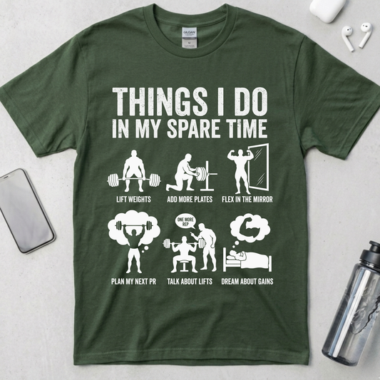 Things I Do In My Spare Time T-Shirt