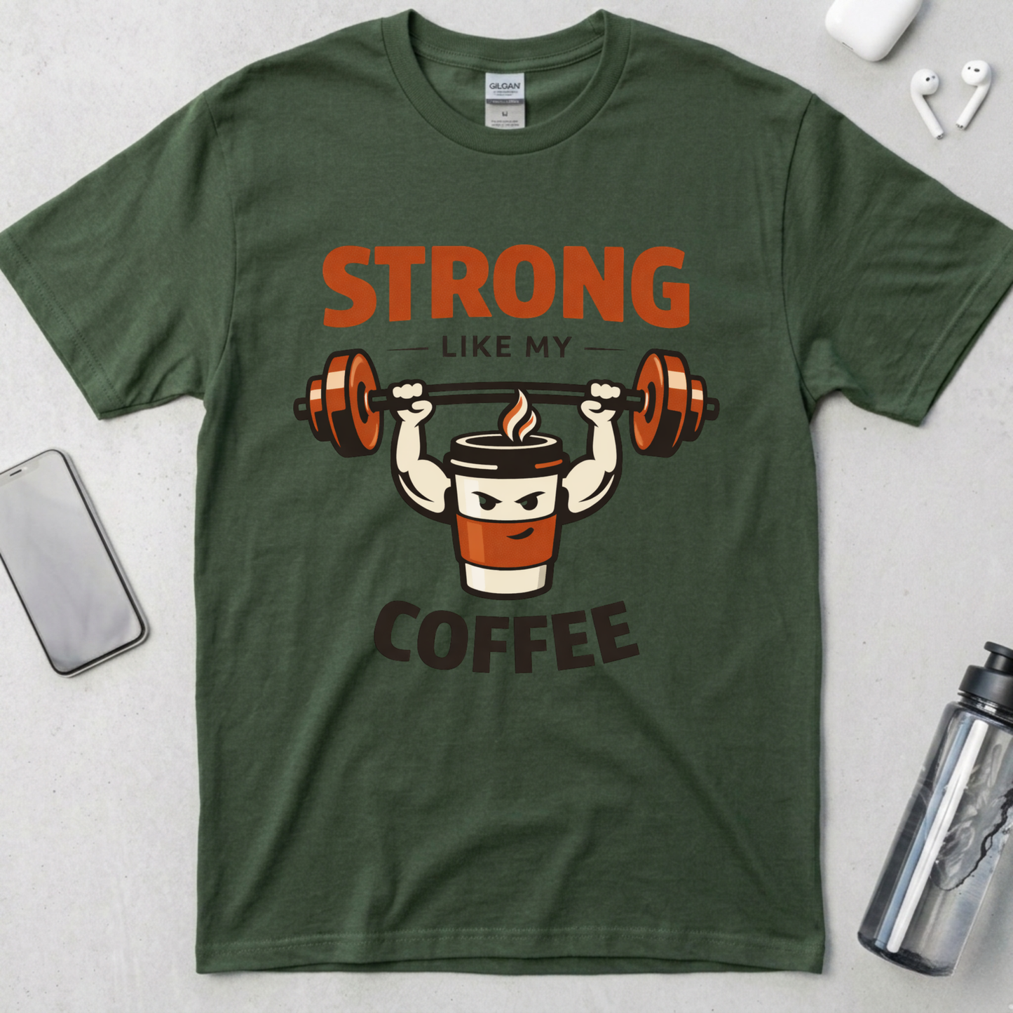 Strong Like My Coffee T-Shirt