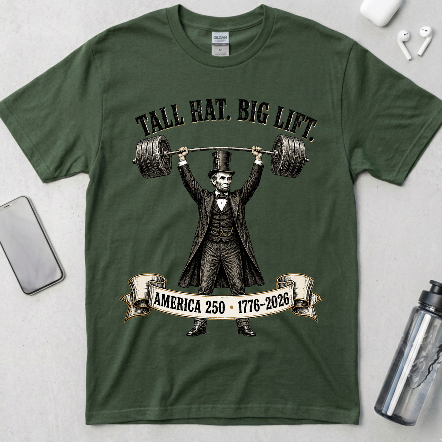 Tall Hat Big Lift Lincoln T-Shirt