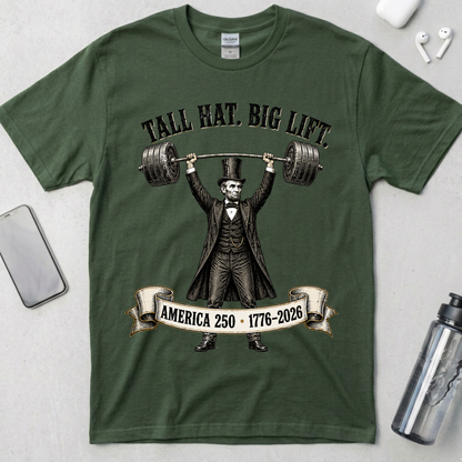 Tall Hat Big Lift Lincoln T-Shirt
