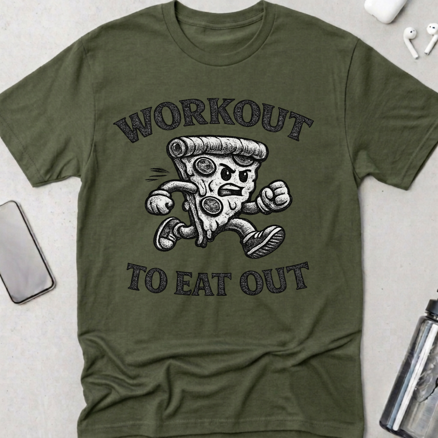 Workout To Eat Out T-Shirt